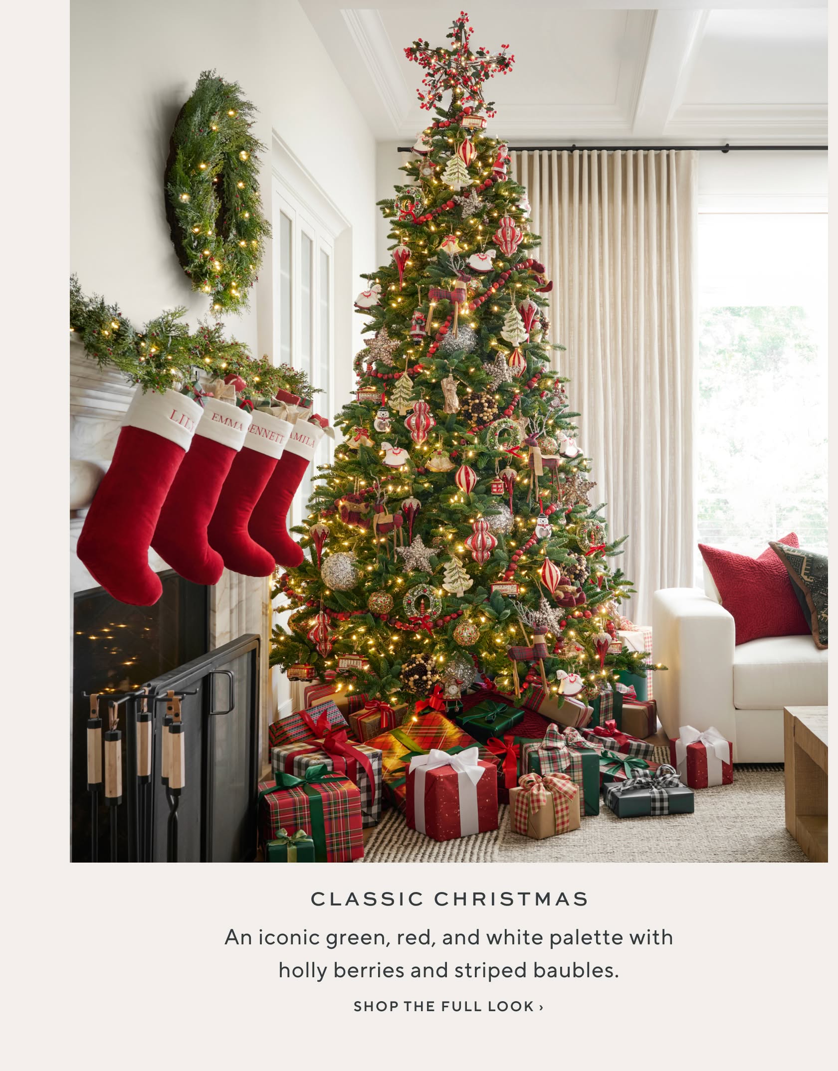 Classic Christmas: an iconic green, red, and white palette with holly berries and striped baubles. Shop the full look.